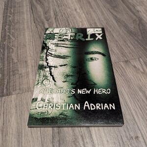 Metrix: Chicago's New Hero Paperback Book Written By Christian Adrian